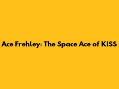 Ace Frehley: The Space Ace of KISS