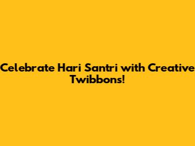 Celebrate Hari Santri with Creative Twibbons!