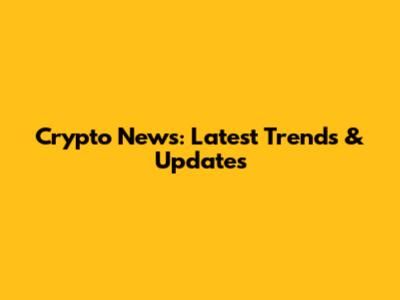 Crypto News: Latest Trends & Updates