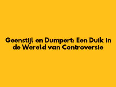 Geenstijl en Dumpert: Een Duik in de Wereld van Controversie