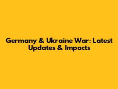Germany & Ukraine War: Latest Updates & Impacts