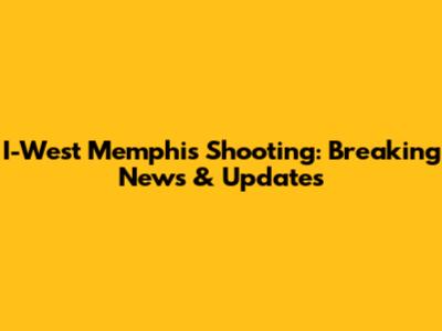 I-West Memphis Shooting: Breaking News & Updates