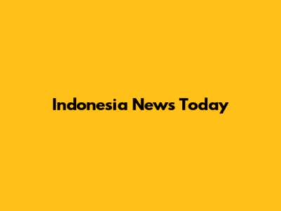Indonesia News Today