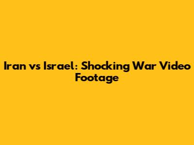 Iran vs Israel: Shocking War Video Footage