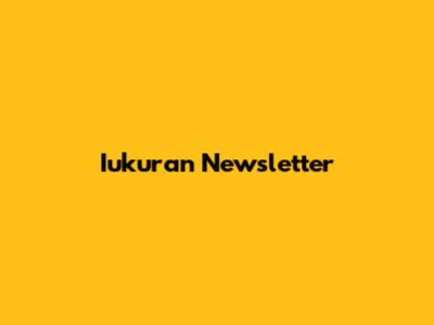 Iukuran Newsletter