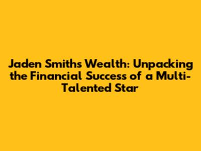 Jaden Smith's Wealth: Unpacking the Financial Success of a Multi-Talented Star