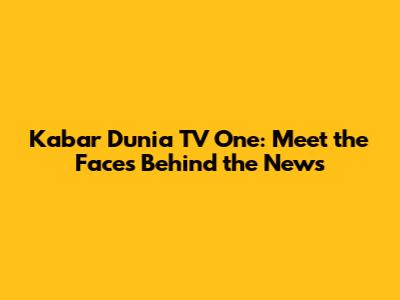 Kabar Dunia TV One: Meet the Faces Behind the News