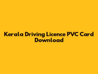 Kerala Driving Licence PVC Card Download