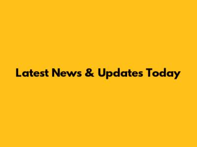 Latest News & Updates Today