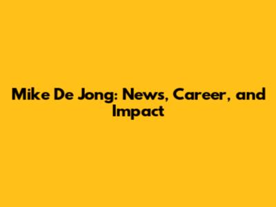 Mike De Jong: News, Career, and Impact