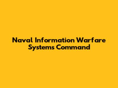 Naval Information Warfare Systems Command