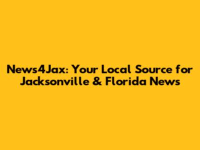 News4Jax: Your Local Source for Jacksonville & Florida News