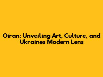 Oiran: Unveiling Art, Culture, and Ukraine's Modern Lens