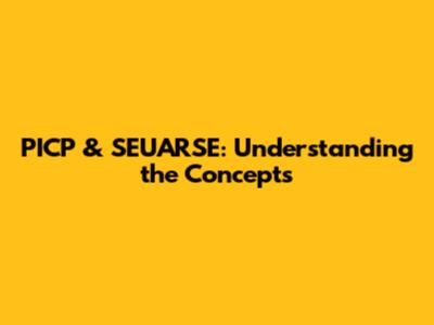 PICP & SEUARSE: Understanding the Concepts