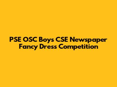 PSE OSC Boys CSE Newspaper Fancy Dress Competition