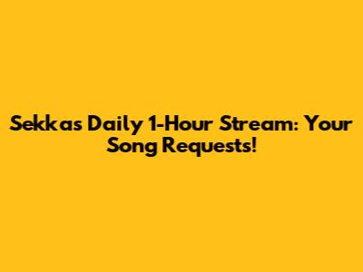 Sekka's Daily 1-Hour Stream: Your Song Requests!