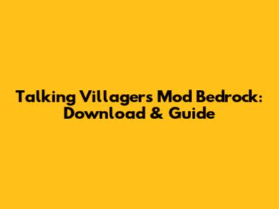 Talking Villagers Mod Bedrock: Download & Guide