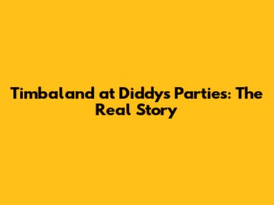 Timbaland at Diddy's Parties: The Real Story