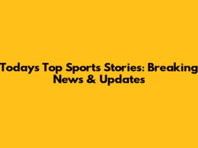 Today's Top Sports Stories: Breaking News & Updates