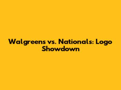 Walgreens vs. Nationals: Logo Showdown