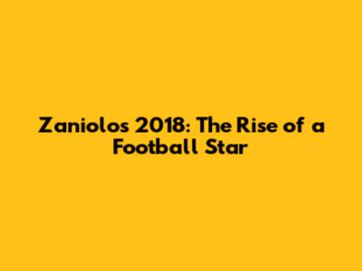 Zaniolo's 2018: The Rise of a Football Star