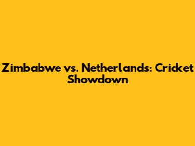 Zimbabwe vs. Netherlands: Cricket Showdown