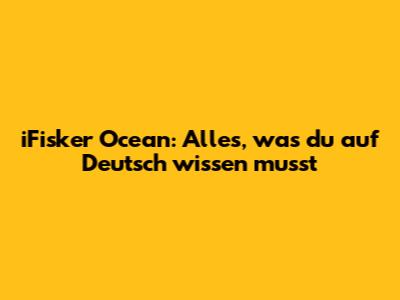 iFisker Ocean: Alles, was du auf Deutsch wissen musst