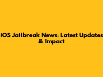 iOS Jailbreak News: Latest Updates & Impact